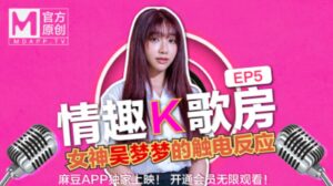 【桃視頻】情趣K歌房EP5-台灣第一女優吳夢夢 清純學生妹觸電反應